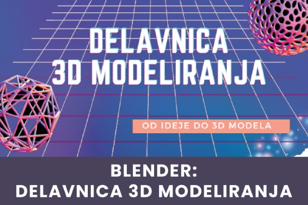 Blender: delavnica 3D modeliranja